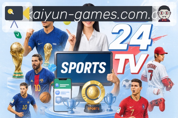 <strong>开云</strong>App 下载与介绍预览